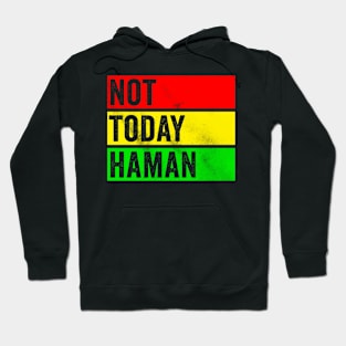 Not Today Haman Hoodie